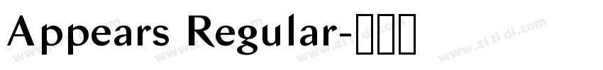 Appears Regular字体转换 Appears Regular字体转换